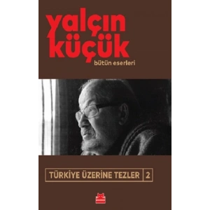 Türkiye Üzerine Tezler-2