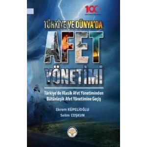 Türkiye ve Dünyada Afet Yönetimi