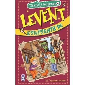 Türkiyeyi Geziyorum 4 - Levent Eskişehirde
