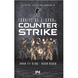 Türkiye’de E-Spor Ve Counter Strike