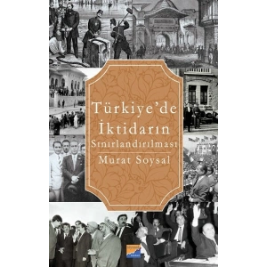 Türkiye’de İktidarın Sınırlandırılması