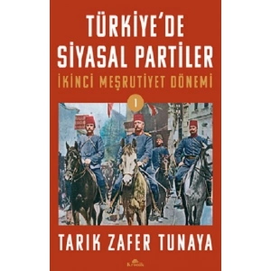 Türkiye’de Siyasal Partiler Cilt 1