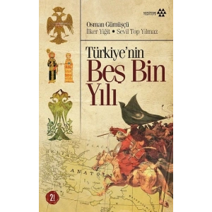Türkiye’nin Beş Bin Yılı