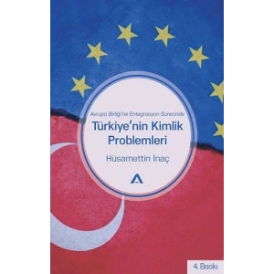 Türkiye’nin Kimlik Problemleri