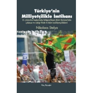 Türkiye’nin Milliyetçilikle İmtihanı