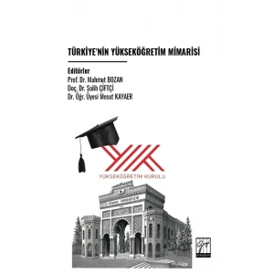 Türkiye’nin Yükseköğretim Mimarisi