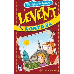 Türkiyeyi Geziyorum 2 - Levent Konya’da