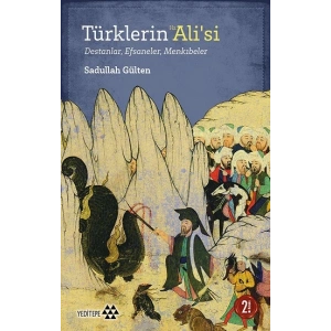 Türklerin Hz. Ali’si