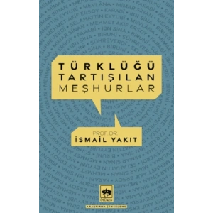 Türklüğü Tartışılan Meşhurlar