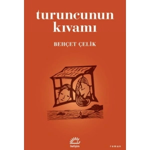 Turuncunun Kıvamı