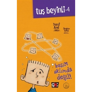 Tuş Beyinli 4 - Başım Aklımda Değil (Ciltli)