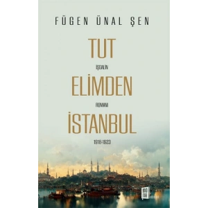 Tut Elimden İstanbul