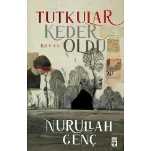 Tutkular Keder Oldu