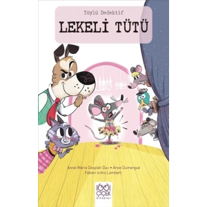 Tüylü Dedektif - Lekeli Tütü