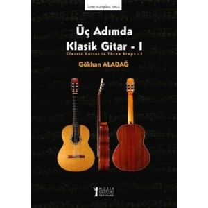 Üç Adımda Klasik Gitar - 1