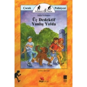 Üç Dedektif Yanlış Yolda