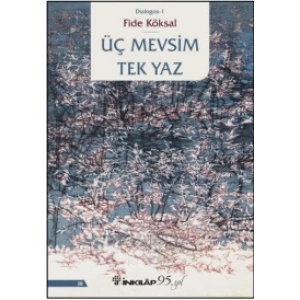 Üç Mevsim Tek Yaz