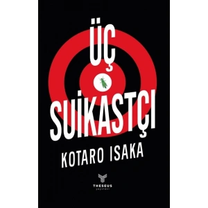 Üç Suikastçı