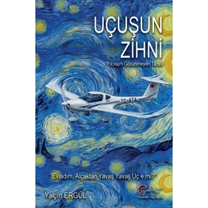 Uçuşun Zihni - Pilotajın Görünmeyen Tarafı