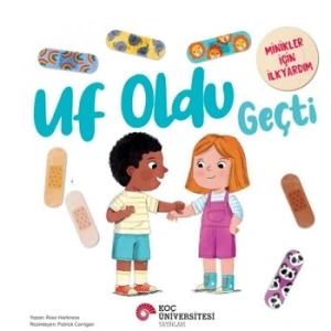 Uf Oldu Geçti Minikler İçin İlkyardım