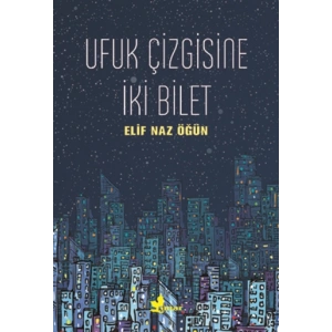 Ufuk Çizgisine İki Bilet