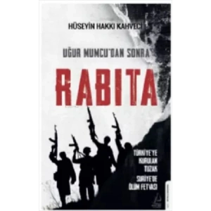 Uğur Mumcudan Sonra Rabıta