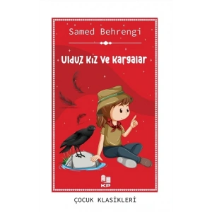Ulduz Kız ve Kargalar