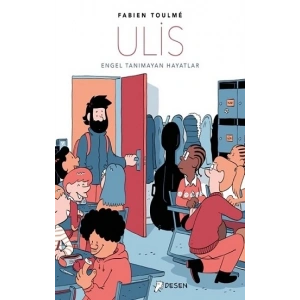 Ulis - Engel Tanımayan Hayatlar