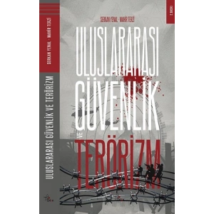 Uluslararası Güvenlik Ve Terörizm