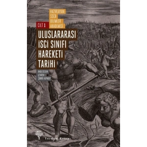 Uluslararası İşçi Sınıfı Hareketi Tarihi 1