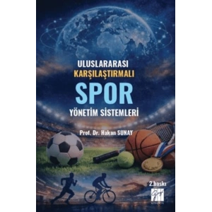 Uluslararası Karşılaştırmalı Spor Yönetim Sistemleri
