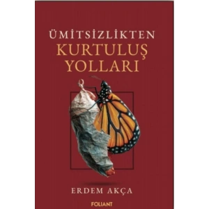 Ümitsizlikten Kurtuluş Yolları