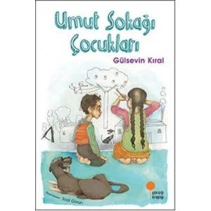 Umut Sokağı Çocukları
