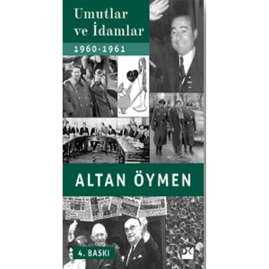 Umutlar Ve İdamlar 1960-1961