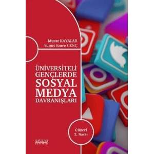 Üniversiteli Gençlerde Sosyal Medya Davranışları