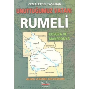 Unuttuğumuz Vatan: Rumeli