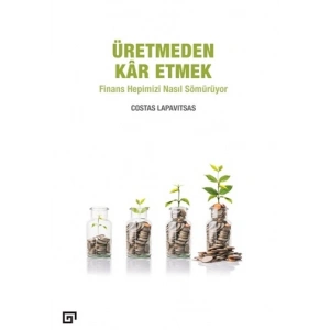Üretmeden Kar Etmek
