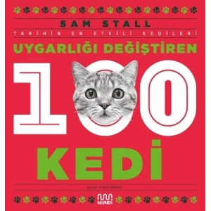 Uygarlığı Değiştiren 100 Kedi