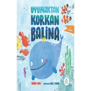 Uyumaktan Korkan Balina
