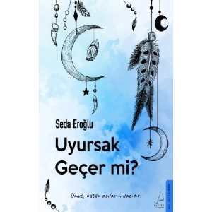 Uyursak Geçer mi?