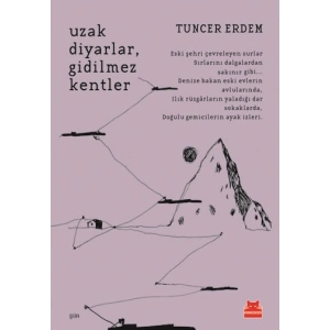 Uzak Diyarlar Gidilmez Kentler