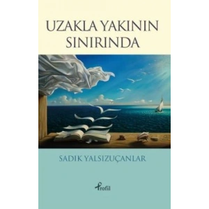 Uzakla Yakının Sınırında