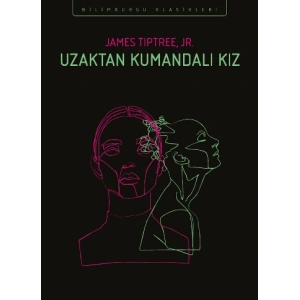 Uzaktan Kumandalı Kız
