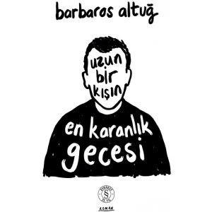 Uzun Bir Kışın  En Karanlık  Gecesi