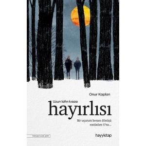 Uzun Lafın Kısası Hayırlısı