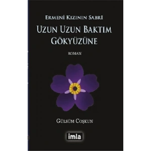 Uzun Uzun Baktım Gökyüzüne