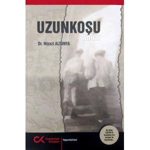 Uzunkoşu Anıları