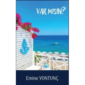 Var mısın?