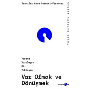 Var Olmak ve Dönüşmek