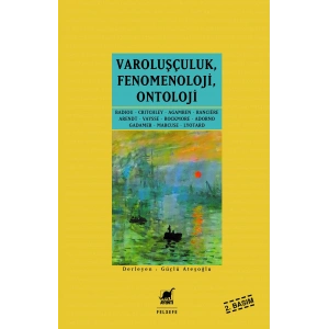 Varoluşçuluk Fenomenoloji Ontoloji